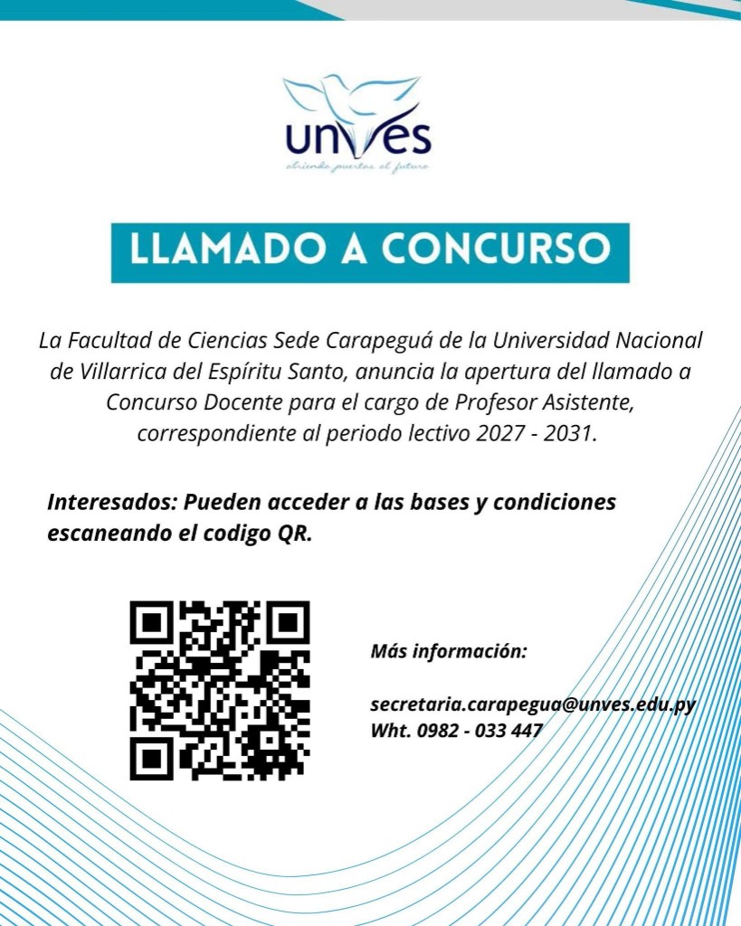Llamado a Concurso — Profesor Asistente, Ingeniería en Agroindustria Facultad de Ciencias Sede Carapegua